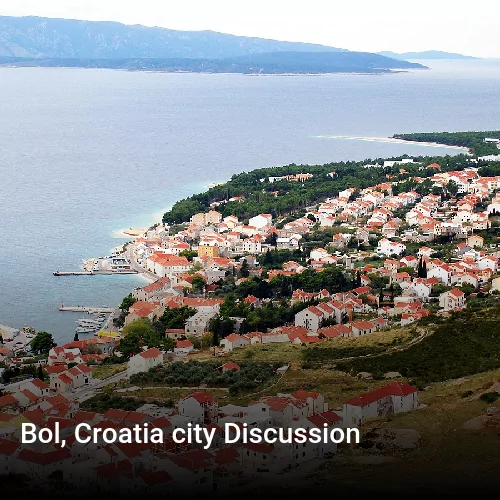 Bol, Croatia city Discussion