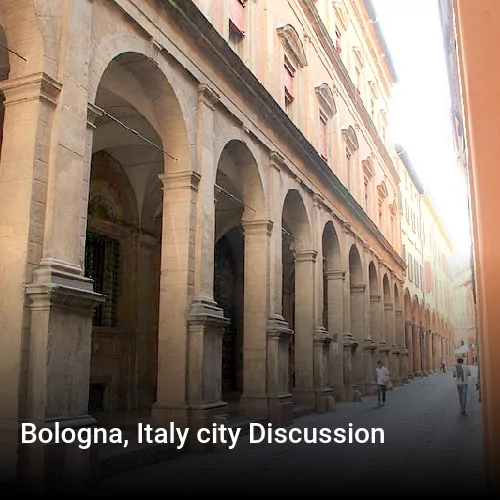 Bologna, Italy city Discussion
