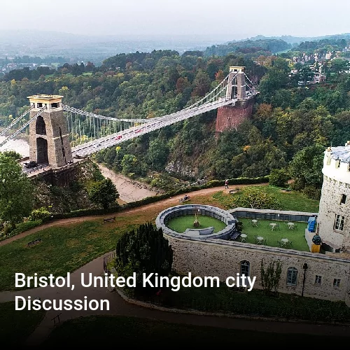 Bristol, United Kingdom city Discussion