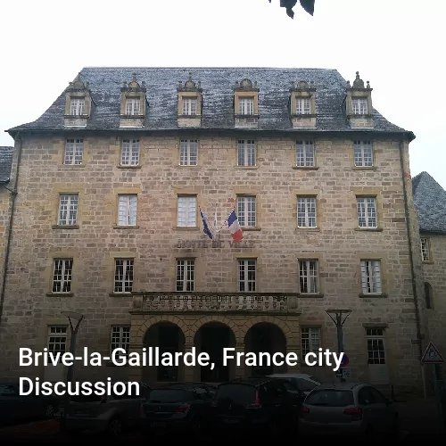 Brive-la-Gaillarde, France city Discussion