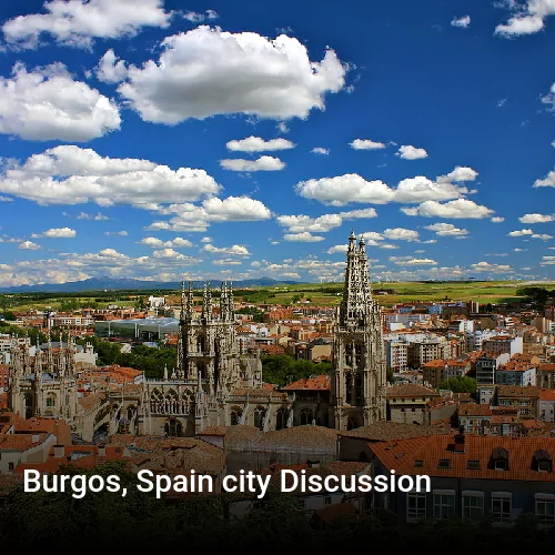 Burgos, Spain city Discussion