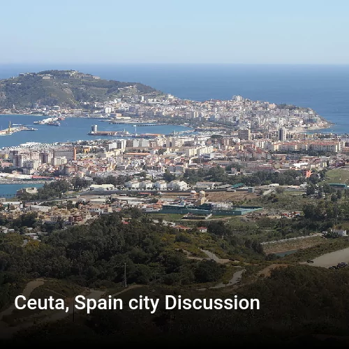 Ceuta, Spain city Discussion