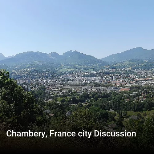 Chambery, France city Discussion