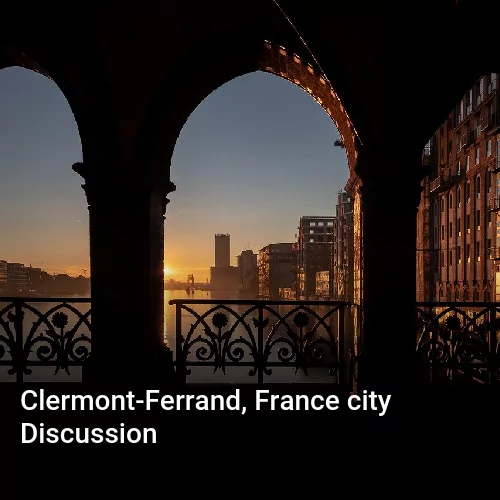 Clermont-Ferrand, France city Discussion