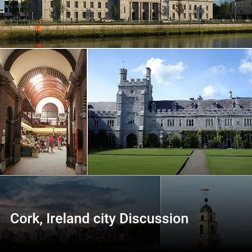Cork, Ireland city Discussion