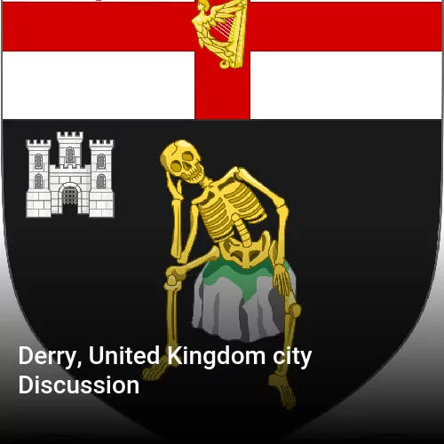 Derry, United Kingdom city Discussion