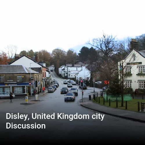 Disley, United Kingdom city Discussion