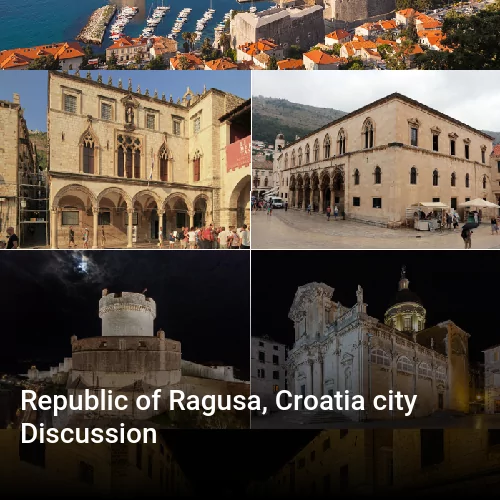 Republic of Ragusa, Croatia city Discussion