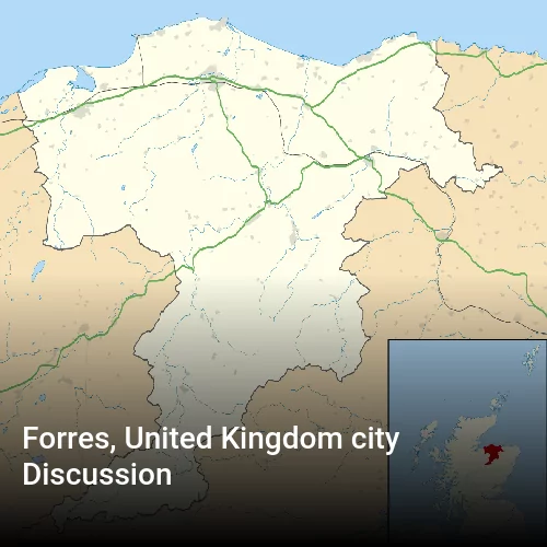 Forres, United Kingdom city Discussion