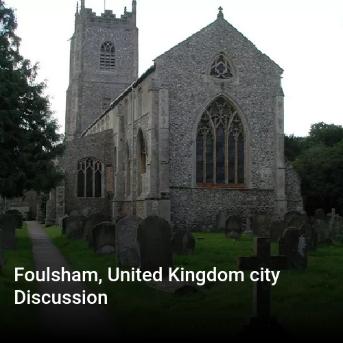 Foulsham, United Kingdom city Discussion