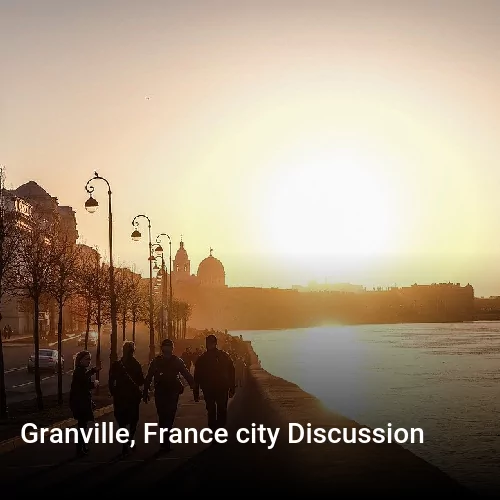 Granville, France city Discussion