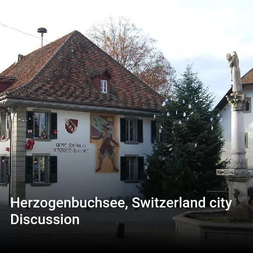 Herzogenbuchsee, Switzerland city Discussion