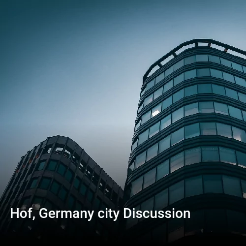 Hof, Germany city Discussion