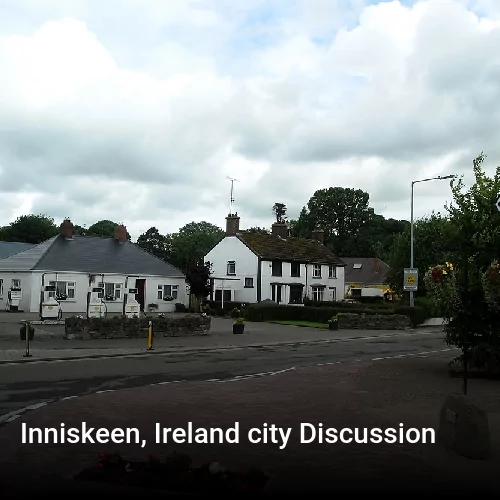 Inniskeen, Ireland city Discussion