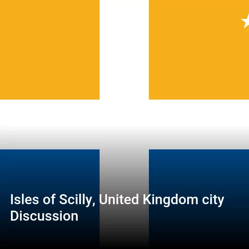 Isles of Scilly, United Kingdom city Discussion