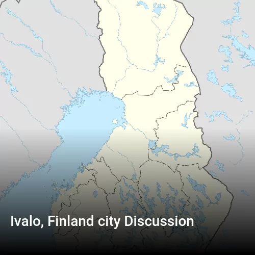 Ivalo, Finland city Discussion
