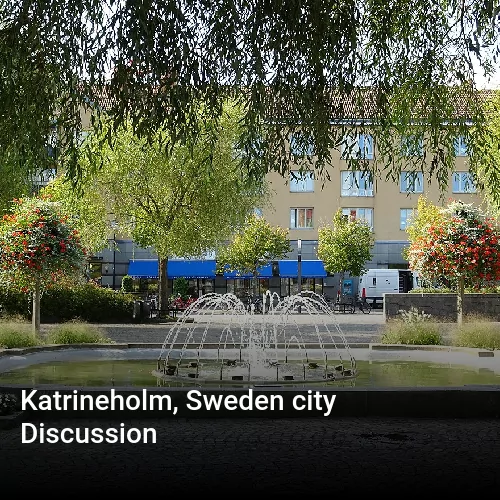 Katrineholm, Sweden city Discussion