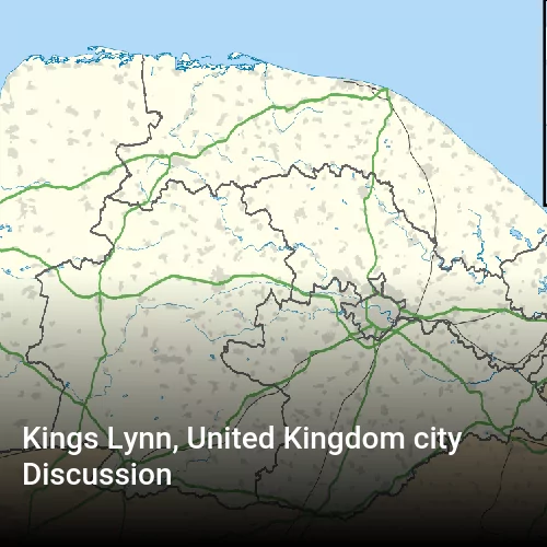 Kings Lynn, United Kingdom city Discussion