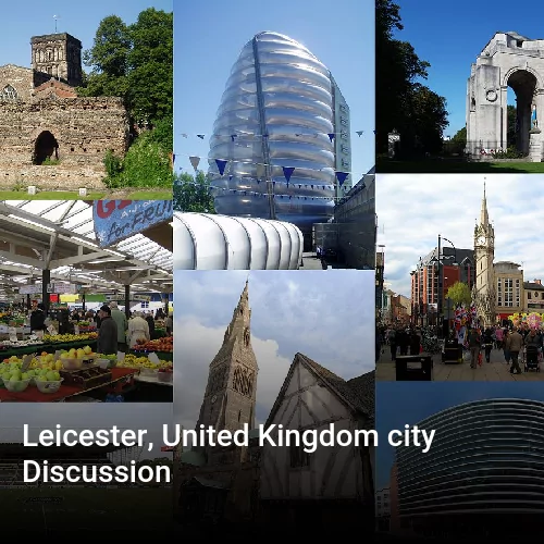 Leicester, United Kingdom city Discussion