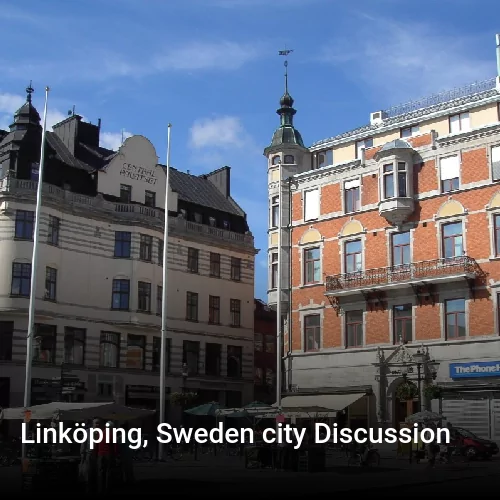 Linköping, Sweden city Discussion