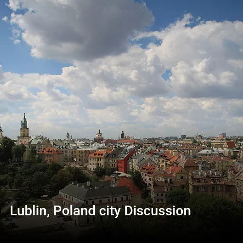 Lublin, Poland city Discussion