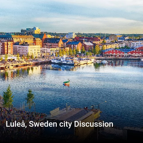 Luleå, Sweden city Discussion