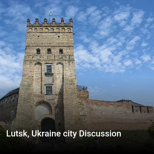 Lutsk, Ukraine city Discussion