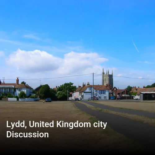 Lydd, United Kingdom city Discussion