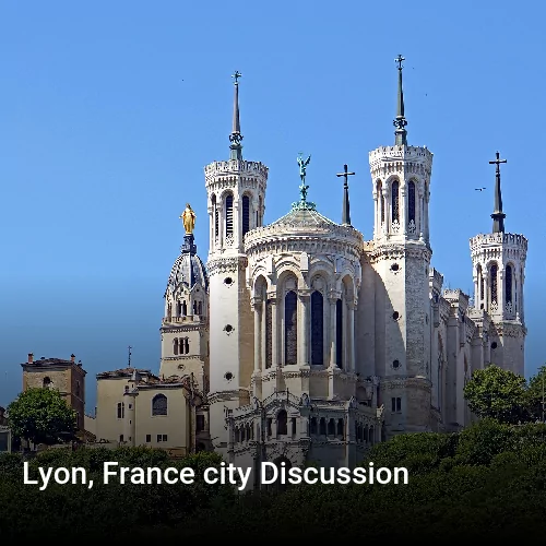 Lyon, France city Discussion