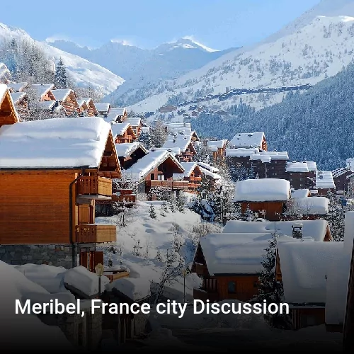 Meribel, France city Discussion
