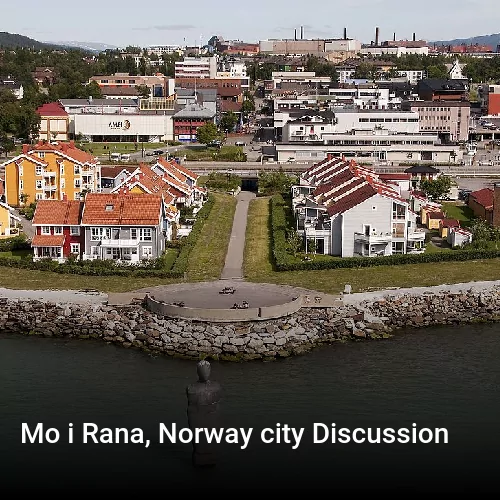 Mo i Rana, Norway city Discussion