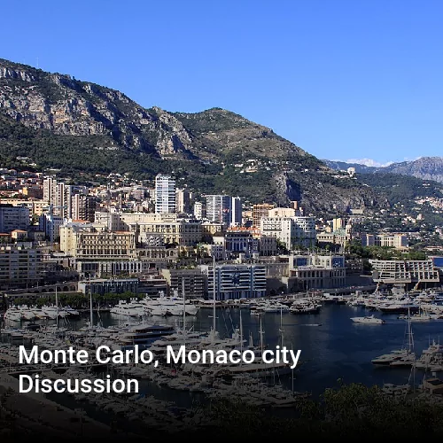 Monte Carlo, Monaco city Discussion