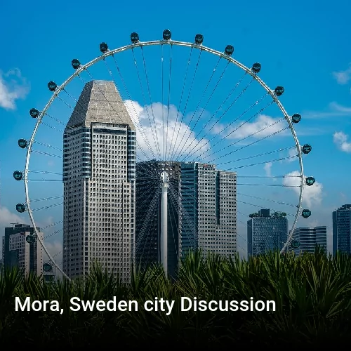 Mora, Sweden city Discussion