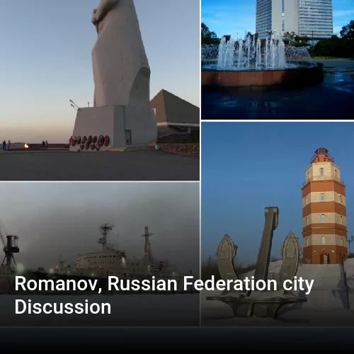 Romanov, Russian Federation city Discussion