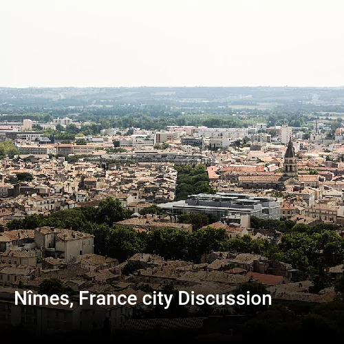 Nîmes, France city Discussion