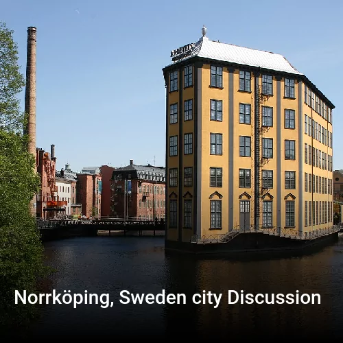 Norrköping, Sweden city Discussion