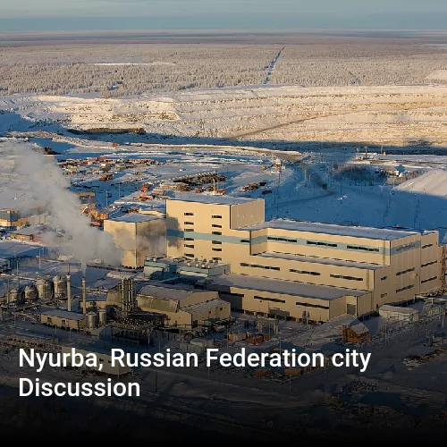 Nyurba, Russian Federation city Discussion