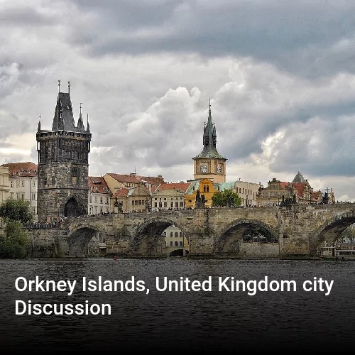 Orkney Islands, United Kingdom city Discussion
