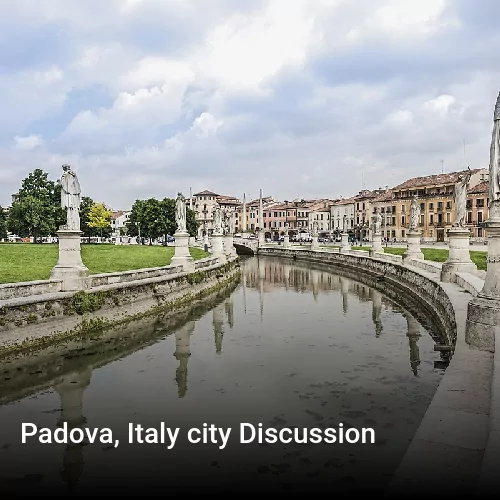 Padova, Italy city Discussion