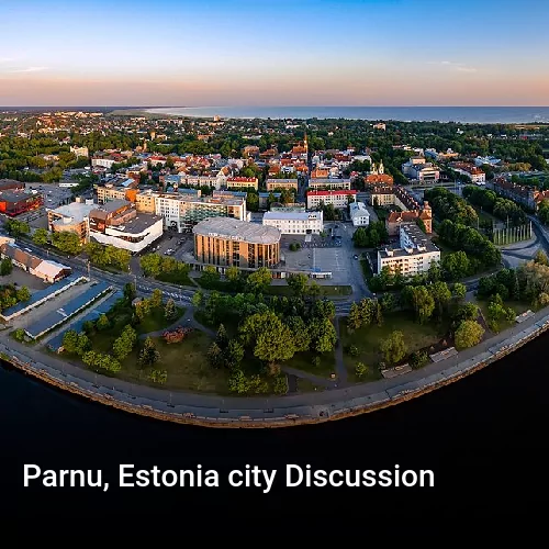 Parnu, Estonia city Discussion