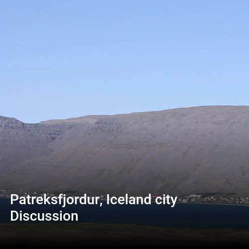 Patreksfjordur, Iceland city Discussion