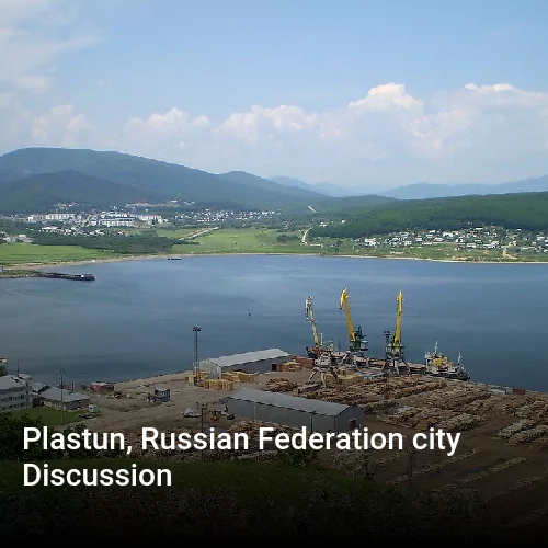 Plastun, Russian Federation city Discussion