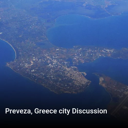 Preveza, Greece city Discussion