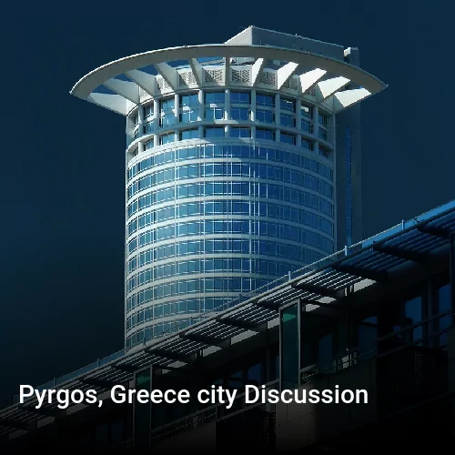 Pyrgos, Greece city Discussion