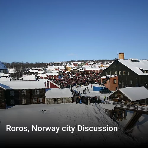 Roros, Norway city Discussion