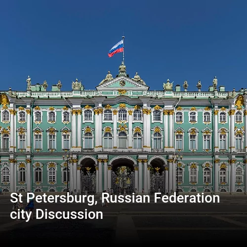 St Petersburg, Russian Federation city Discussion
