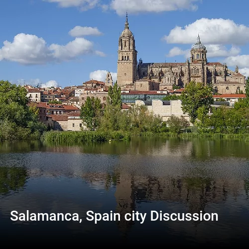Salamanca, Spain city Discussion