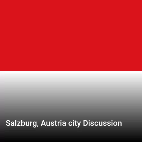 Salzburg, Austria city Discussion