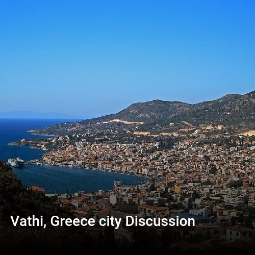 Vathi, Greece city Discussion