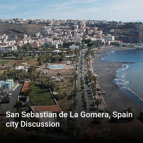 San Sebastian de La Gomera, Spain city Discussion